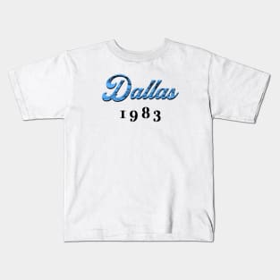 Dallas 1983 Kids T-Shirt